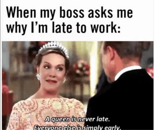 funny meme about being late for work
