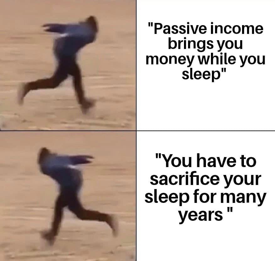 meme about making passive income