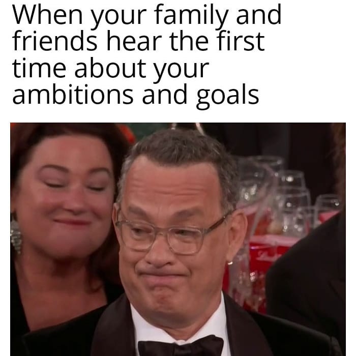 tom hanks meme about ambitions and goals