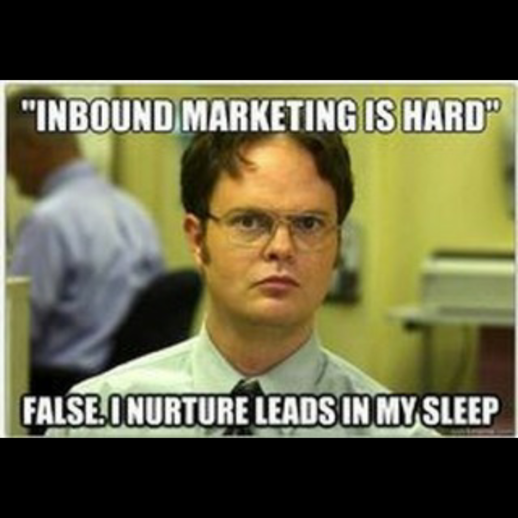 funny meme about dwight from the office and nuturing leads