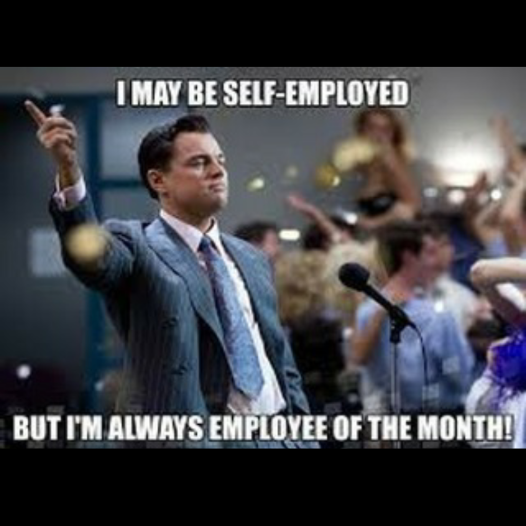 meme - self employed, always employee of the month